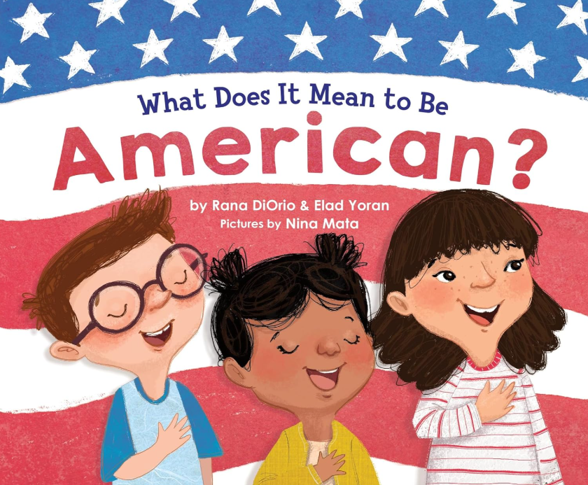 What Does It Mean to Be an American? by Rana DiOrio and Elad Yoran